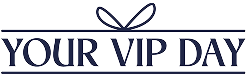 Your VIP Day